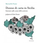 Donne di carta in Sicilia | Marinella Fiume